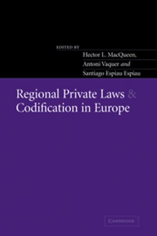 Regional Private Laws and Codification in Europe