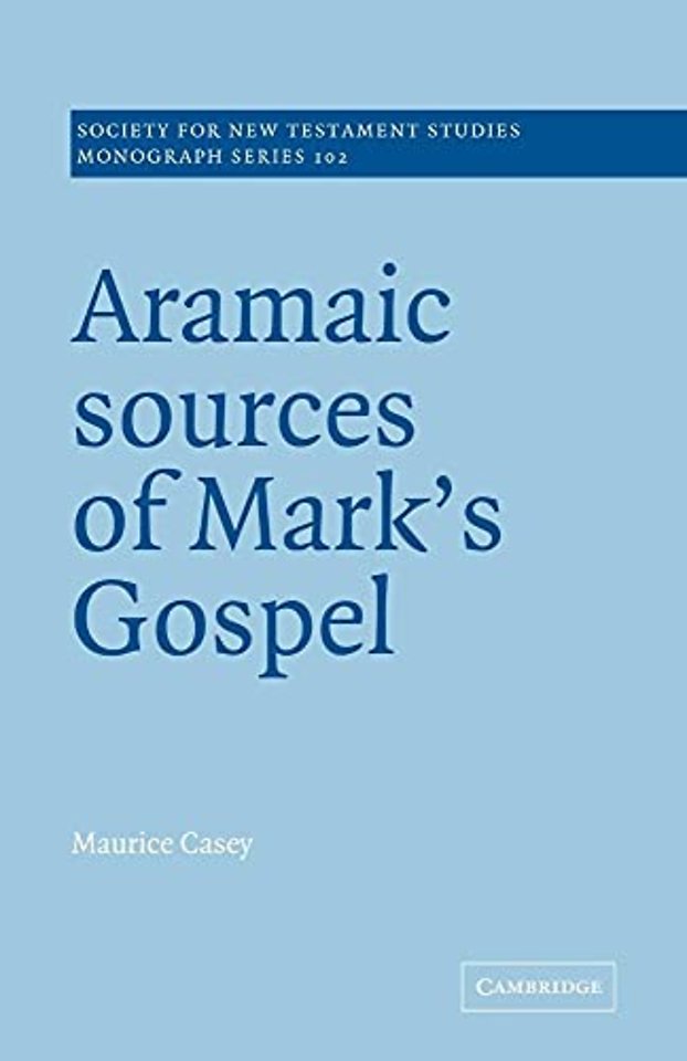 Aramaic Sources of Mark's Gospel