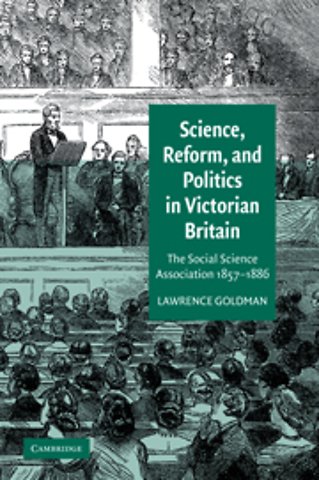Science, Reform, and Politics in Victorian Britain