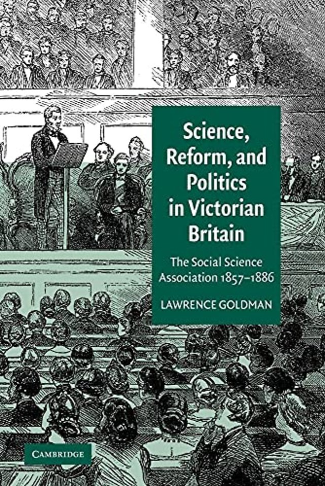 Science, Reform, and Politics in Victorian Britain