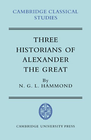 Three Historians of Alexander the Great