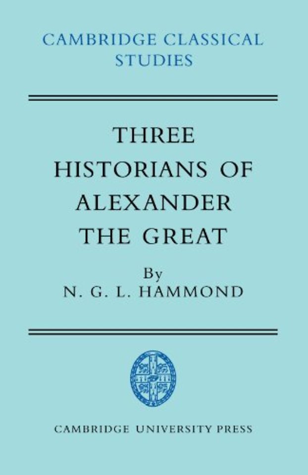 Three Historians of Alexander the Great