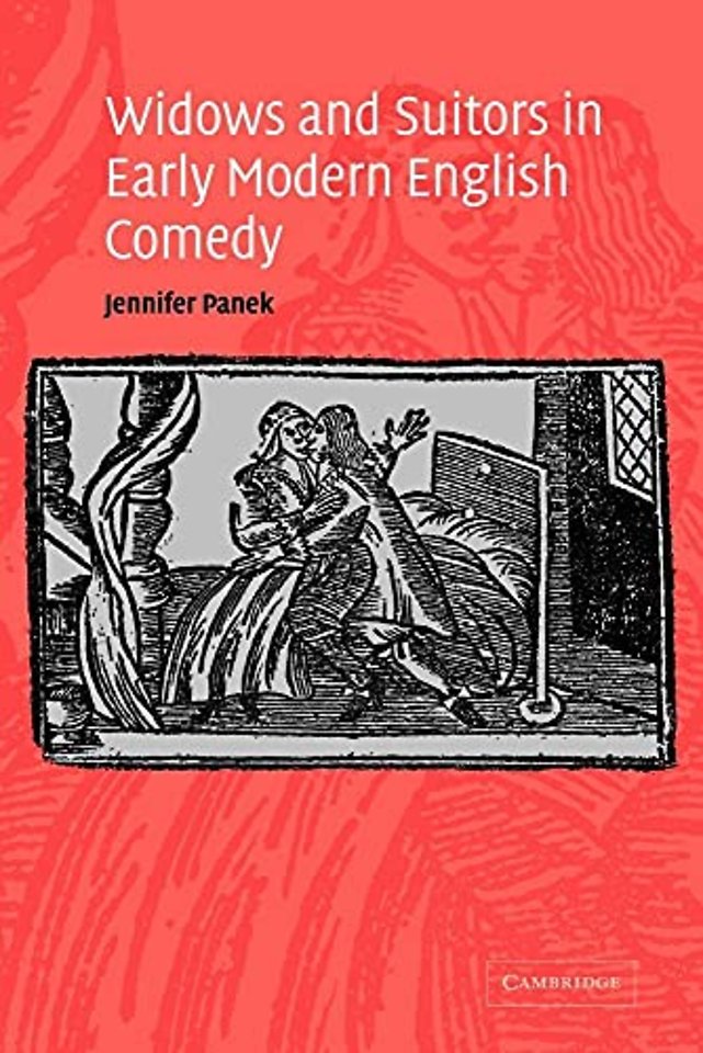 Widows and Suitors in Early Modern English Comedy
