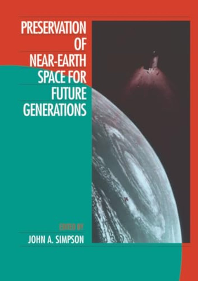 Preservation of Near-Earth Space for Future Generations