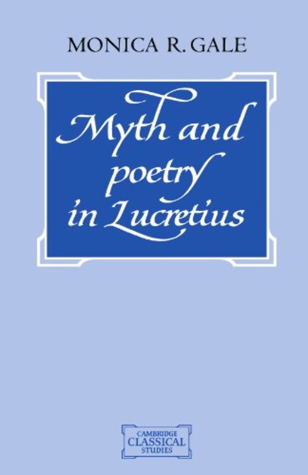 Myth and Poetry in Lucretius