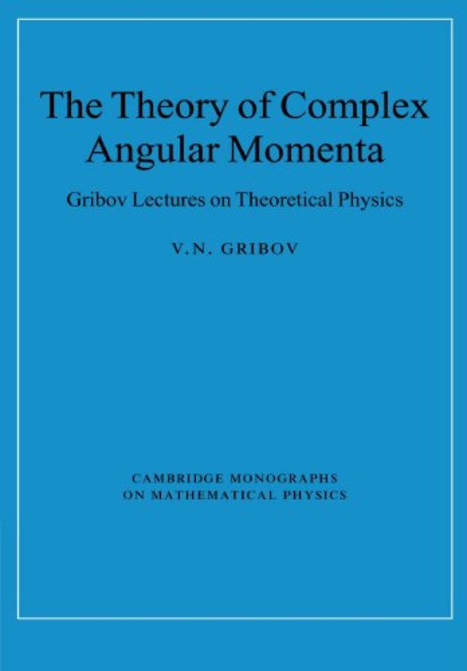 The Theory of Complex Angular Momenta