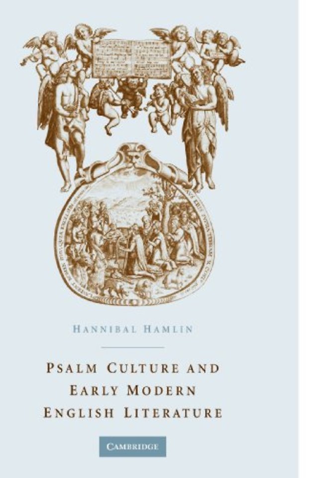 Psalm Culture and Early Modern English Literature