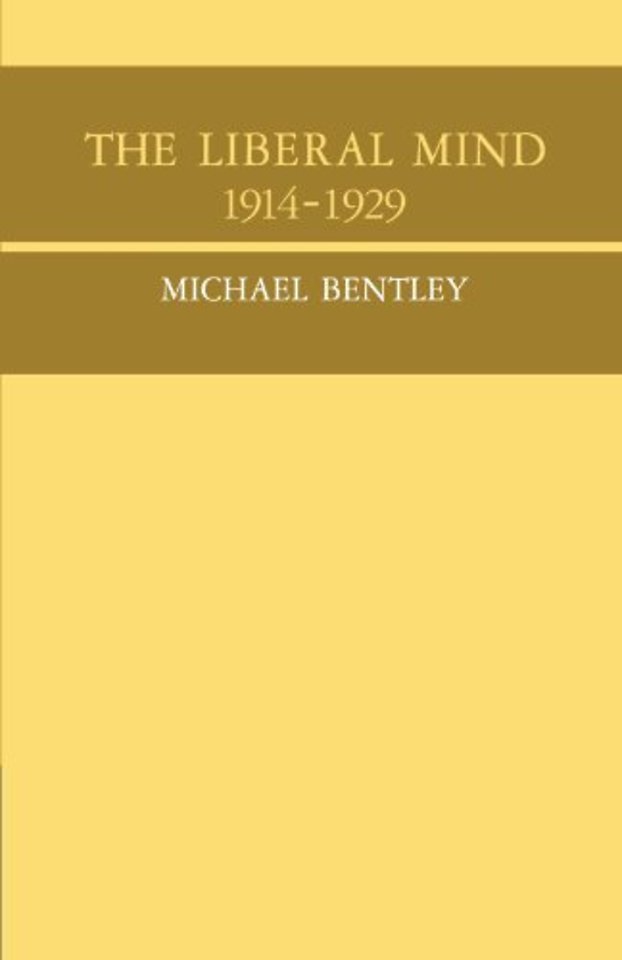 The Liberal Mind 1914-29