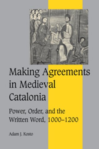 Making Agreements in Medieval Catalonia