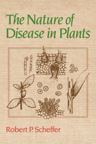 The Nature of Disease in Plants
