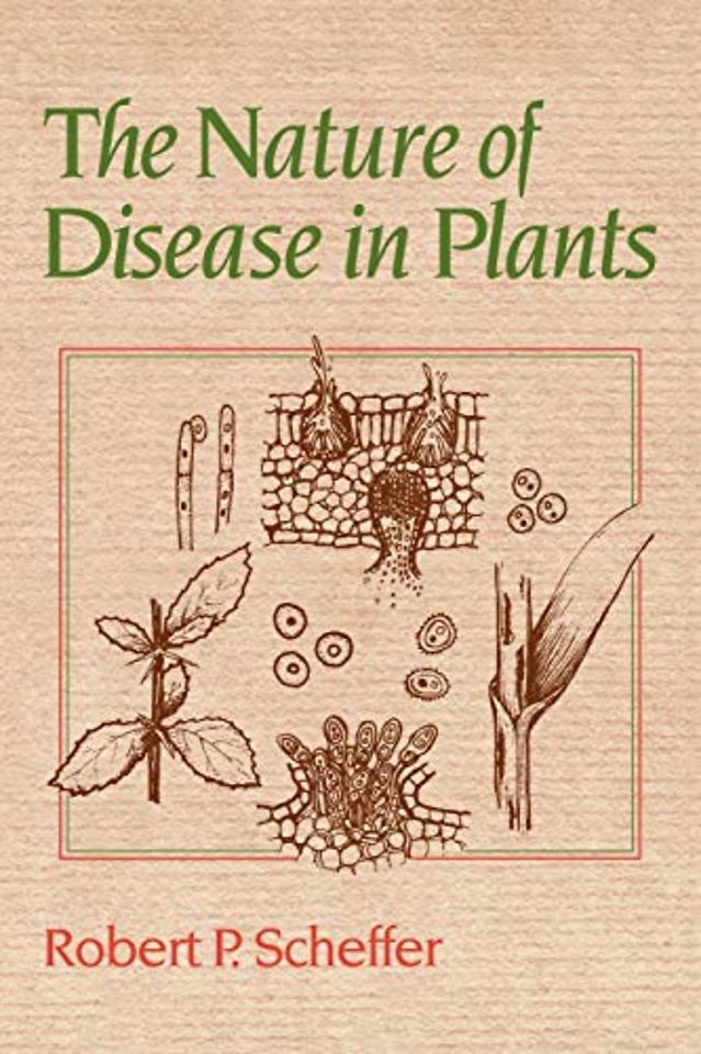 The Nature of Disease in Plants