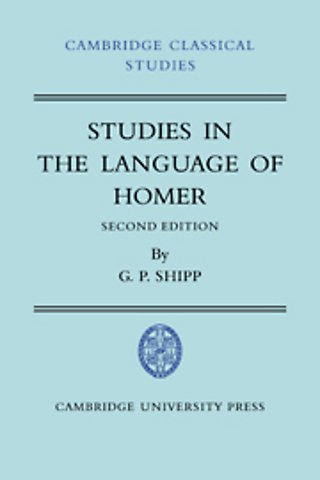 Studies in The Language of Homer