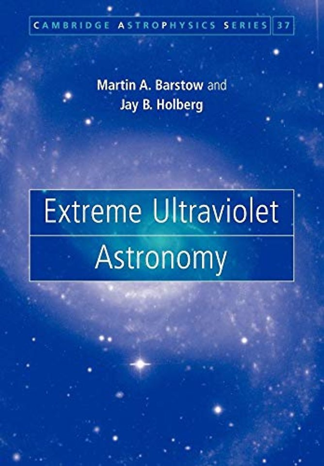 Extreme Ultraviolet Astronomy