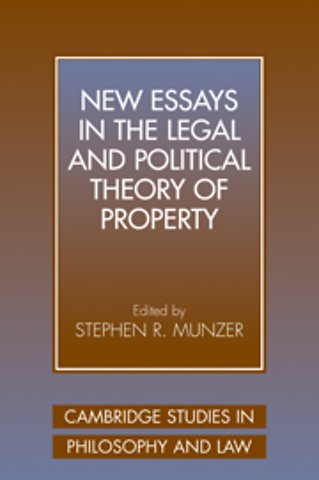 New Essays in the Legal and Political Theory of Property