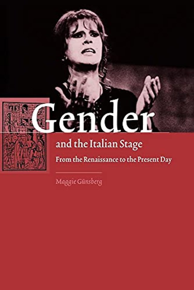 Gender and the Italian Stage