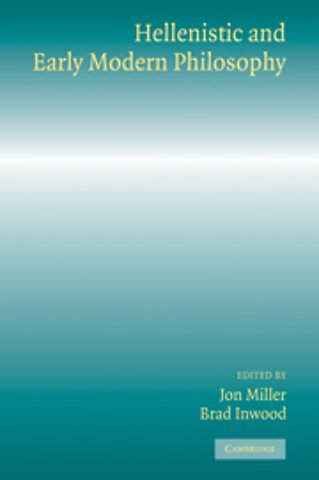 Hellenistic and Early Modern Philosophy