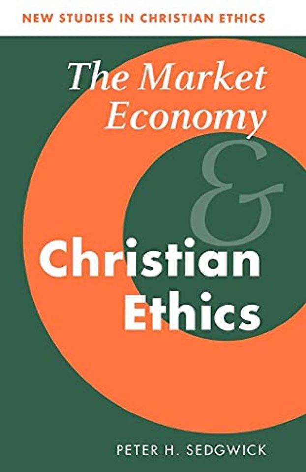 The Market Economy and Christian Ethics