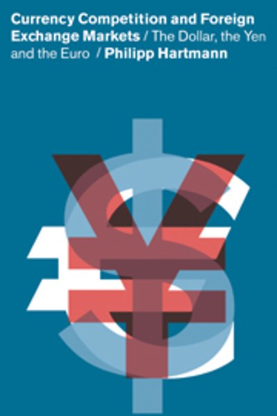 Currency Compeion And Foreign Exchange Markets Door Philipp Foreign Exchange Markets Door Philipp