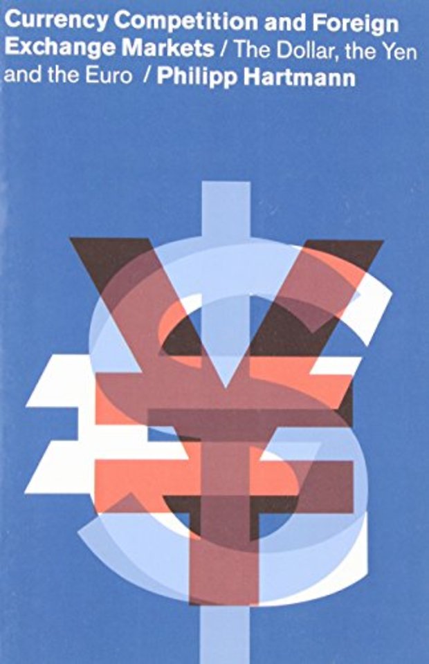 Currency Competition and Foreign Exchange Markets