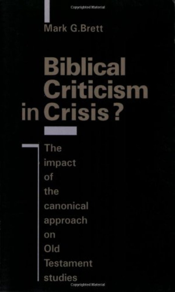 Biblical Criticism in Crisis?