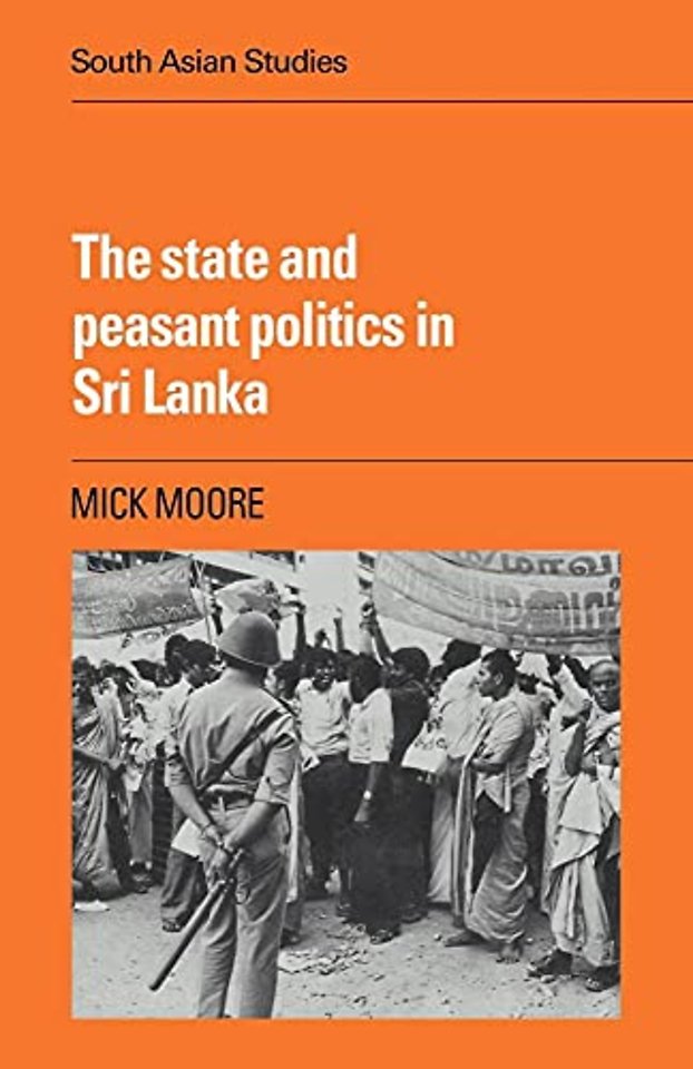 The State and Peasant Politics in Sri Lanka