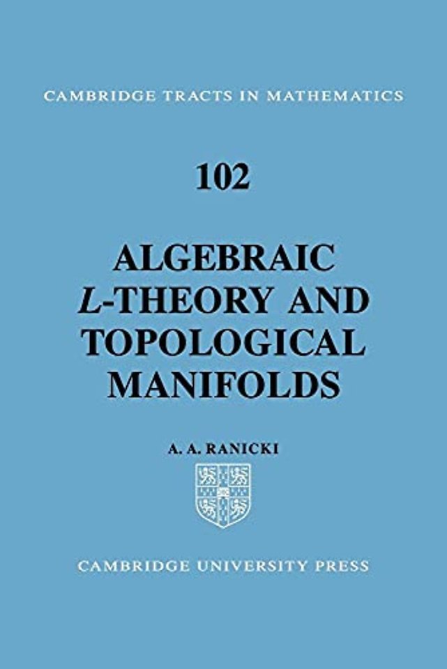 Algebraic L-theory and Topological Manifolds