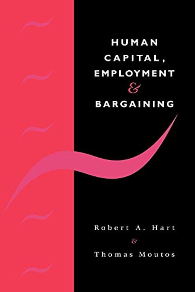 Human Capital, Employment and Bargaining