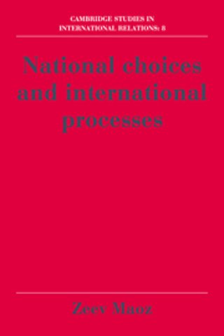 National Choices and International Processes