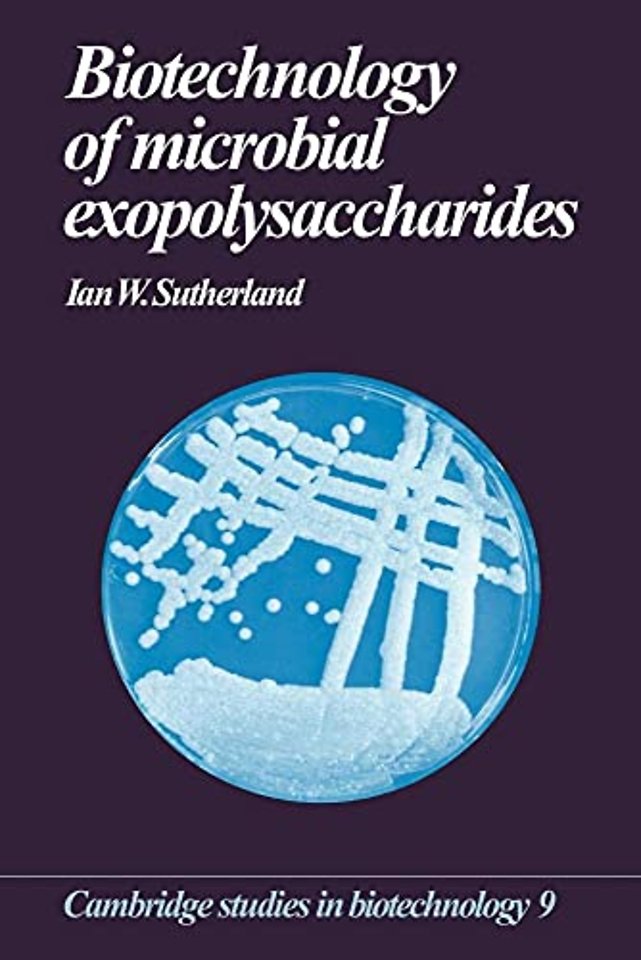 Biotechnology of Microbial Exopolysaccharides