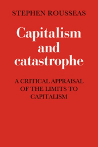 Capitalism and Catastrophe