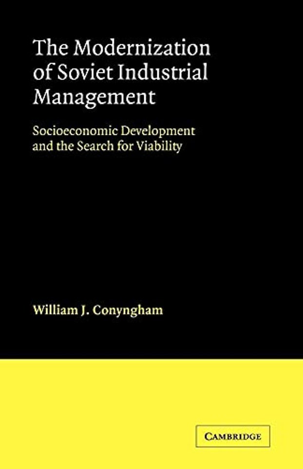 The Modernization of Soviet Industrial Management