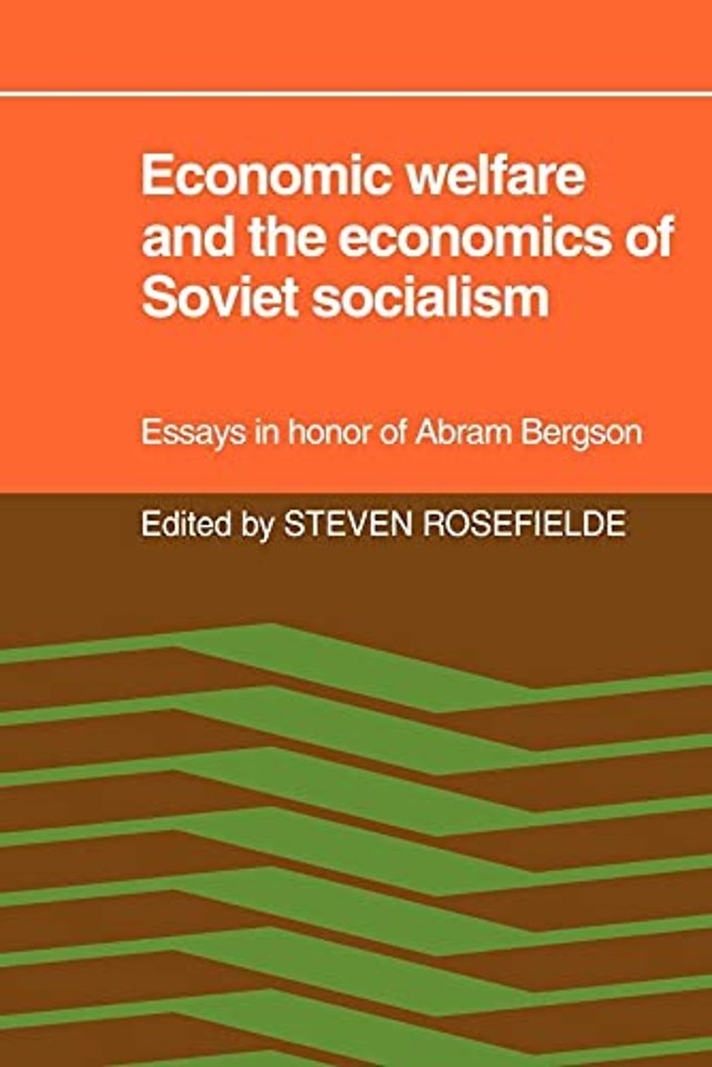 Economic Welfare and the Economics of Soviet Socialism