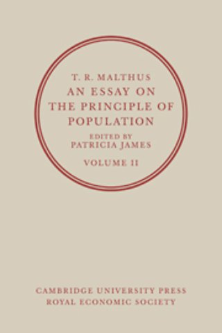 T. R. Malthus, An Essay on the Principle of Population: Volume 2