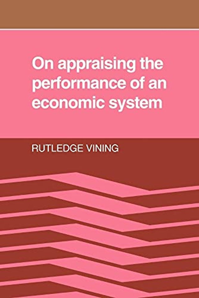 On Appraising the Performance of an Economic System
