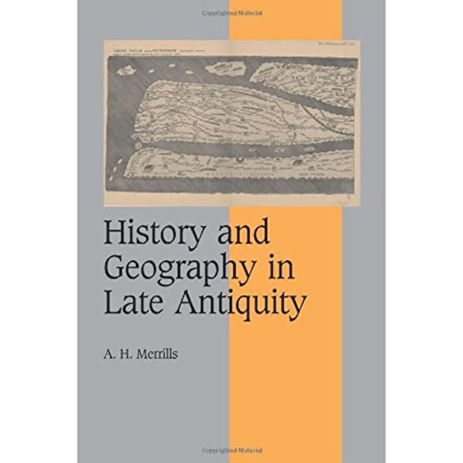 History and Geography in Late Antiquity
