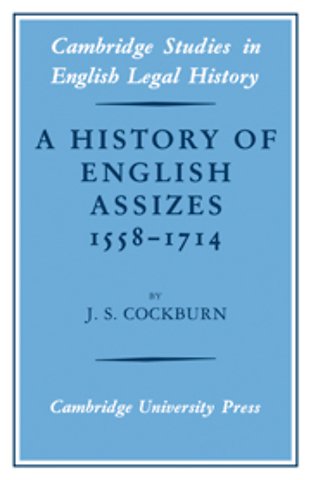 A History of English Assizes 1558–1714