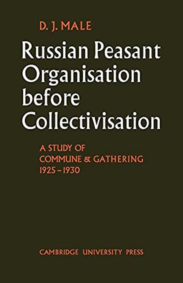 Russian Peasant Organisation Before Collectivisation