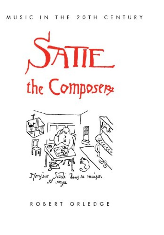 Satie the Composer