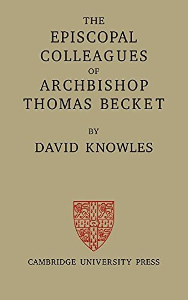 The Episcopal Colleagues of Archbishop Thomas Becket