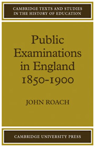 Public Examinations in England 1850–1900