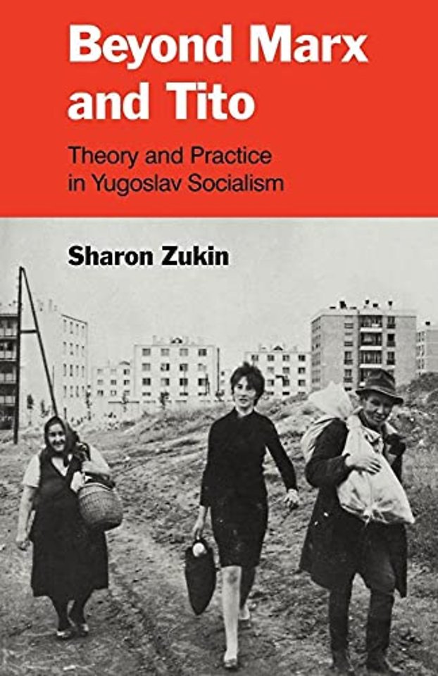 Beyond Marx and Tito