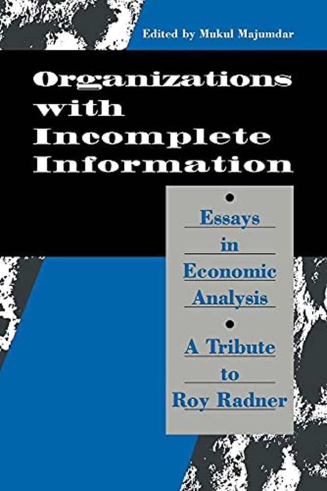 Organization with Incomplete Information
