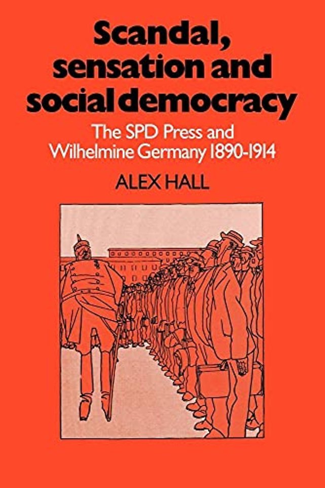 Scandal, Sensation and Social Democracy