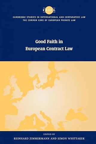 Good Faith in European Contract Law