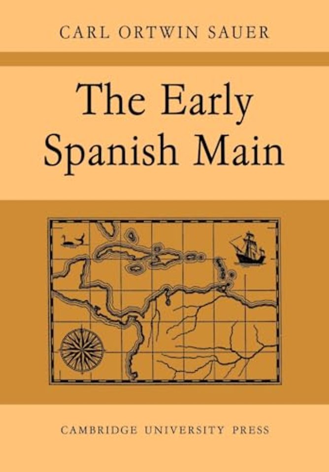 The Early Spanish Main