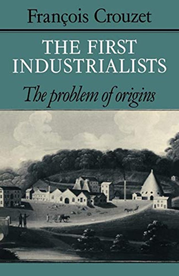 The First Industrialists