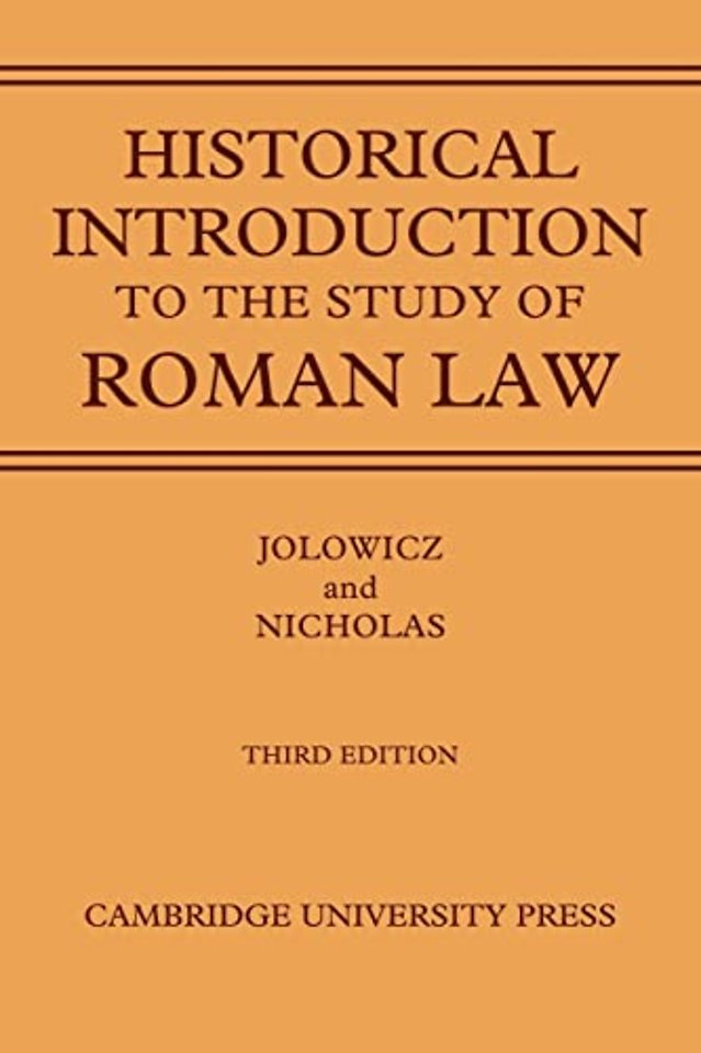 A Historical Introduction to the Study of Roman Law