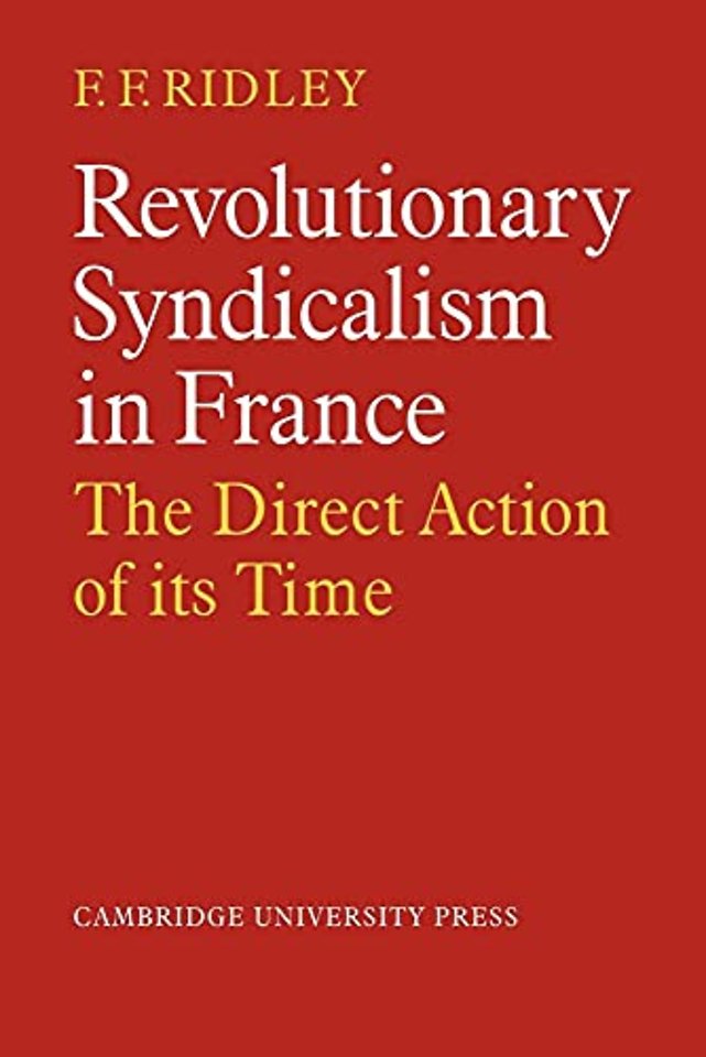 Revolutionary Syndicalism in France