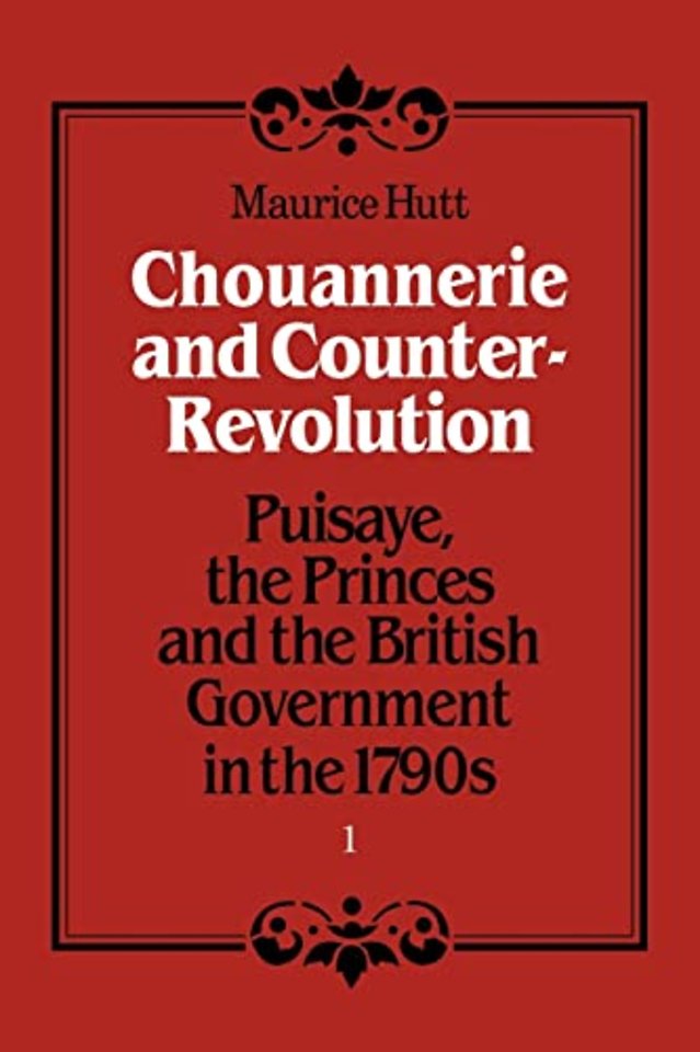 Chouannerie and Counter-Revolution, Part 1
