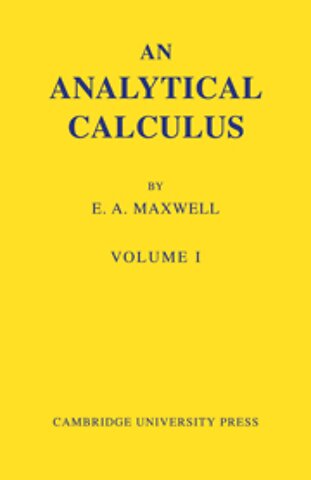 An Analytical Calculus: Volume 1